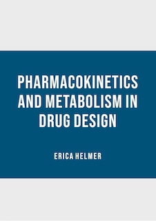 Front cover_Pharmacokinetics and Metabolism in Drug Design