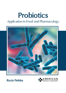 Couverture_Probiotics: Application in Food and Pharmacology