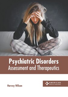 Couverture_Psychiatric Disorders: Assessment and Therapeutics