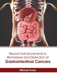 Front cover_Recent Advancements in Biomarkers and Detection of Gastrointestinal Cancers