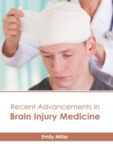 Front cover_Recent Advancements in Brain Injury Medicine