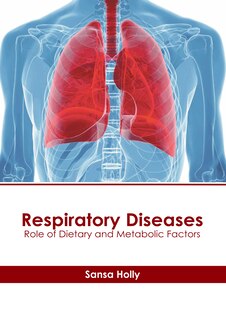 Front cover_Respiratory Diseases: Role of Dietary and Metabolic Factors