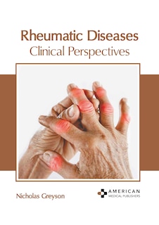 Front cover_Rheumatic Diseases: Clinical Perspectives