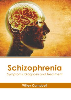 Front cover_Schizophrenia: Symptoms, Diagnosis and Treatment
