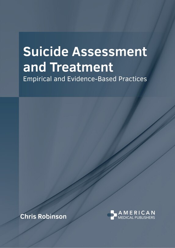 Front cover_Suicide Assessment and Treatment: Empirical and Evidence-Based Practices