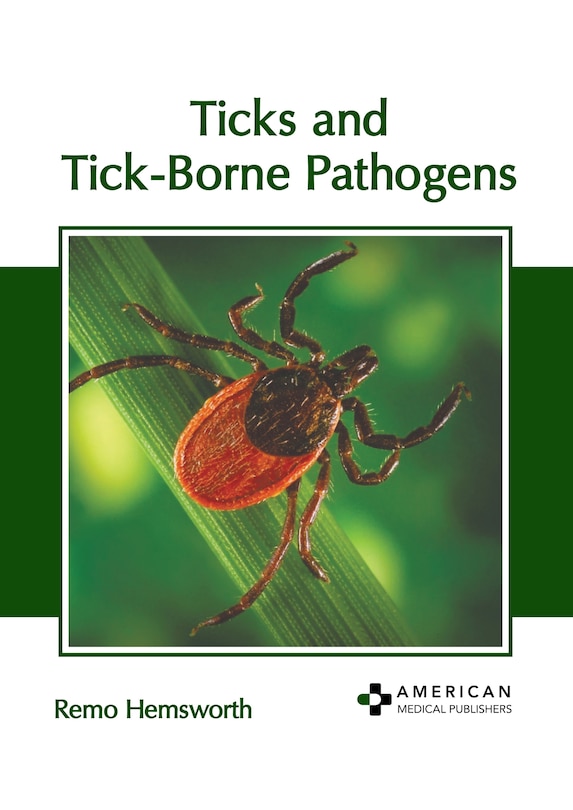 Front cover_Ticks and Tick-Borne Pathogens