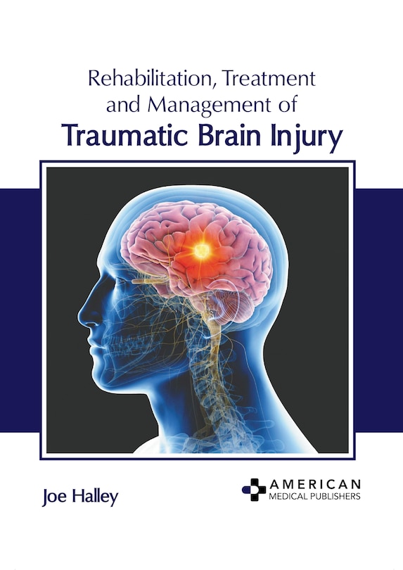 Front cover_Rehabilitation, Treatment and Management of Traumatic Brain Injury