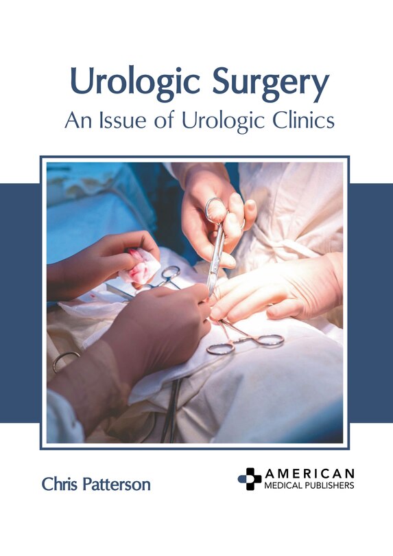 Couverture_Urologic Surgery: An Issue of Urologic Clinics