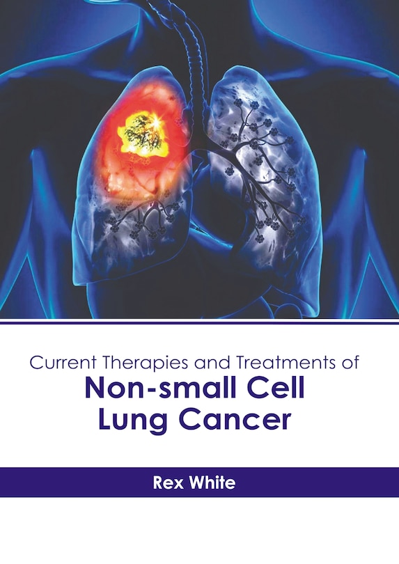 Front cover_Current Therapies and Treatments of Non-small Cell Lung Cancer