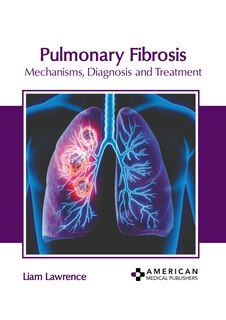 Front cover_Pulmonary Fibrosis: Mechanisms, Diagnosis and Treatment