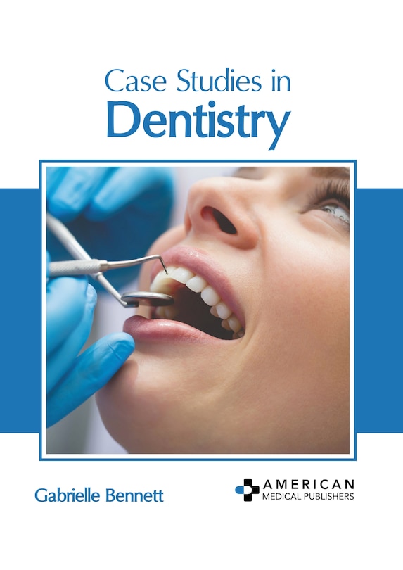 Front cover_Case Studies in Dentistry