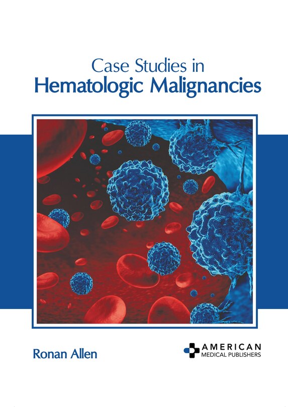 Front cover_Case Studies in Hematologic Malignancies