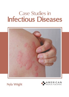 Front cover_Case Studies in Infectious Diseases