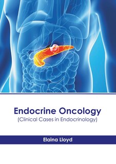 Front cover_Endocrine Oncology (Clinical Cases in Endocrinology)