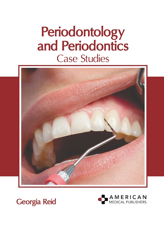 Front cover_Periodontology and Periodontics: Case Studies