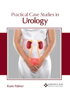 Front cover_Practical Case Studies in Urology