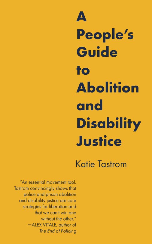 Front cover_A People's Guide to Abolition and Disability Justice