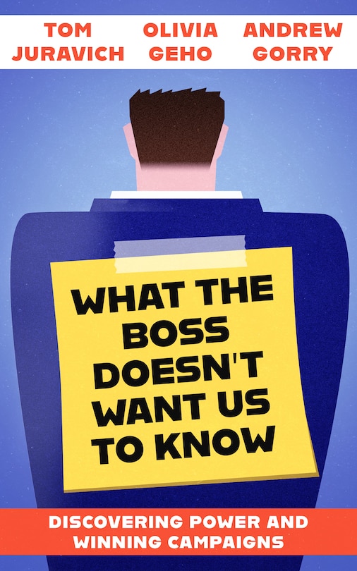 Front cover_What the Boss Doesn't Want Us to Know