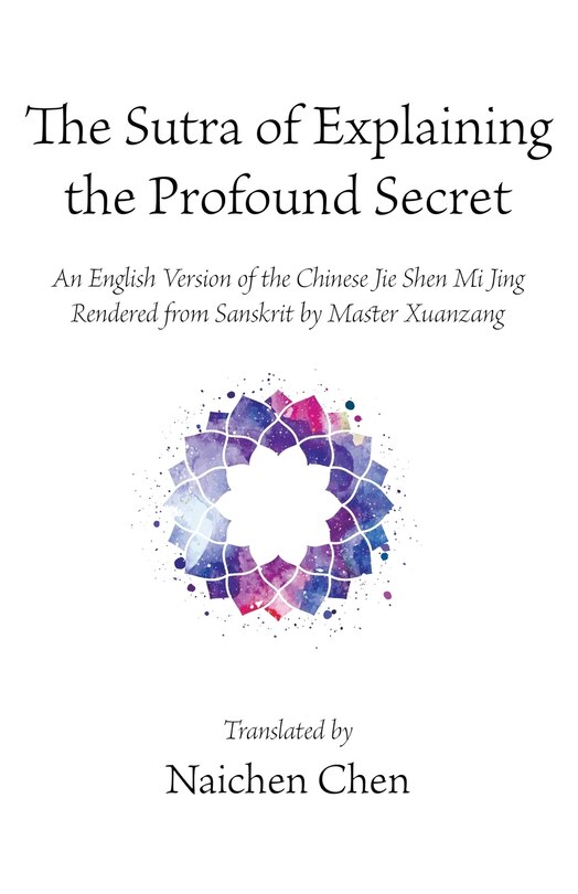 Front cover_The Sutra of Explaining the Profound Secret