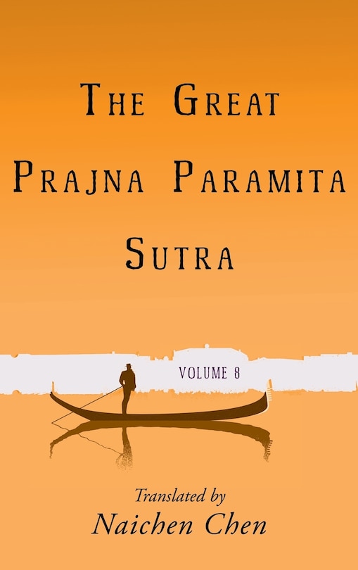 Front cover_The Great Prajna Paramita Sutra, Volume 8