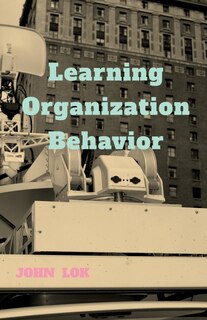 Front cover_Learning Organization Behavior