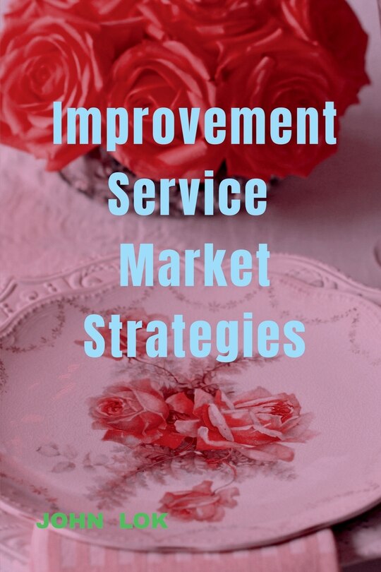 Front cover_Improvement Service Market Strategies
