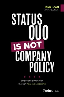 Front cover_Status Quo Is Not Company Policy