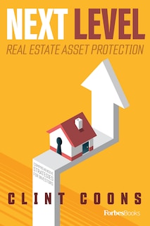 Front cover_Next Level Real Estate Asset Protection