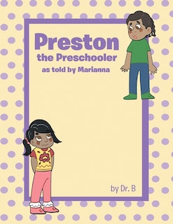 Front cover_Preston the Preschooler as told by Marianna
