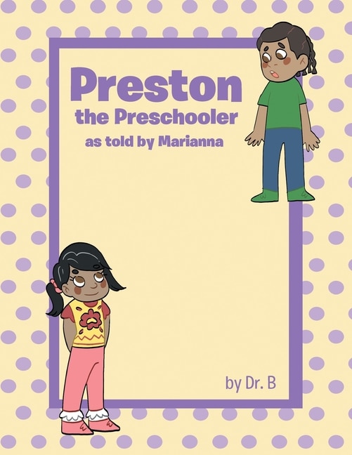 Front cover_Preston the Preschooler as told by Marianna