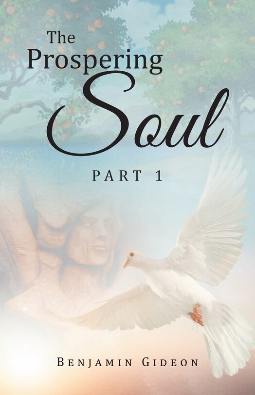 The Prospering Soul: Part 1