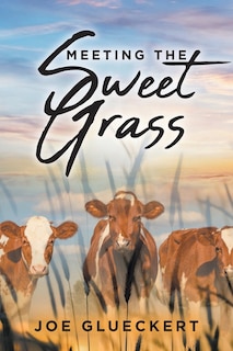Front cover_Meeting the Sweet Grass