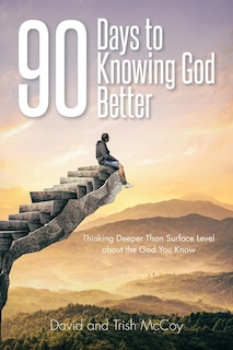 Front cover_90 Days to Knowing God Better