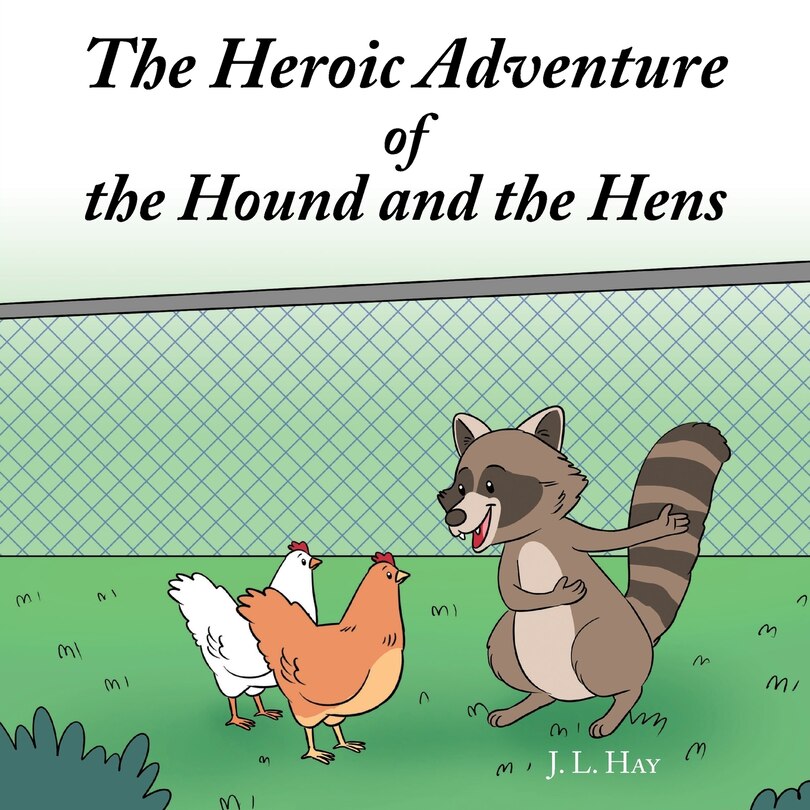 Couverture_The Heroic Adventure of the Hound and the Hens