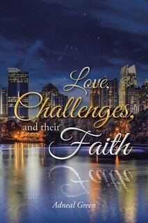 Couverture_Love, Challenges, and their Faith