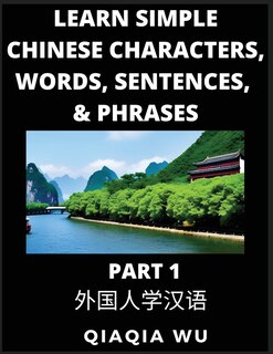 Front cover_Learn Simple Chinese Characters, Words, Sentences, and Phrases (Part 1)