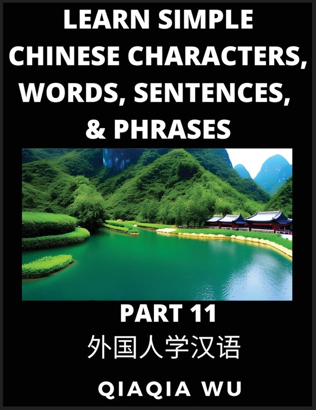 Couverture_Learn Simple Chinese Characters, Words, Sentences, and Phrases (Part 11)