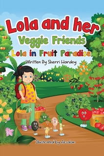 Couverture_Lola and her Veggie Friends