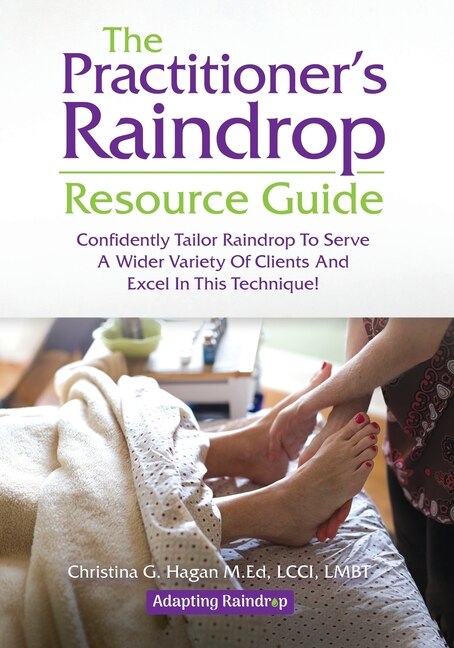 Couverture_The Practitioner's Raindrop Resource Guide