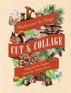 Couverture_Cut & Collage Mushrooms and Fungi