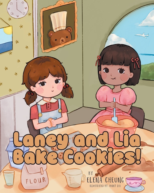 Front cover_Laney and Lia Bake Cookies!