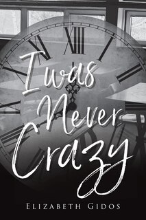 Couverture_I Was Never Crazy