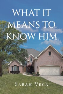 Front cover_What It Means to Know Him