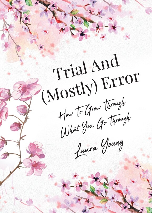 Front cover_Trial And (Mostly) Error