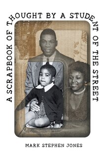 Front cover_A Scrapbook of Thought by a Student of the Street