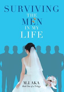 Front cover_Surviving the Men in My Life
