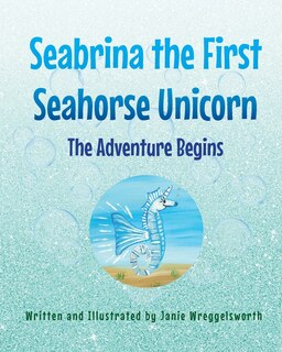 Couverture_Seabrina the First Seahorse Unicorn