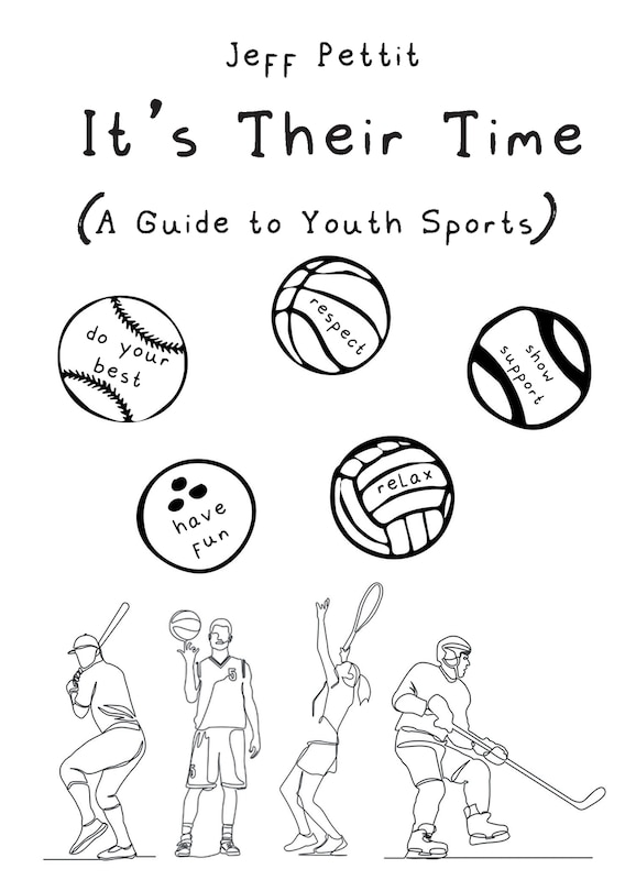 Front cover_It's Their Time (A Guide to Youth Sports)