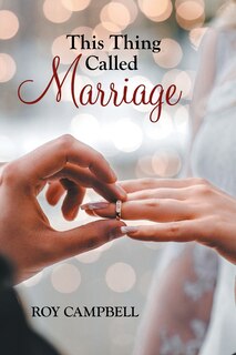 Front cover_This Thing Called Marriage