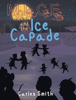 Front cover_Mice and the Ice Capade